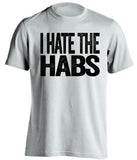 i hate the habs boston bruins white tshirt