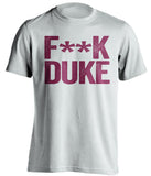 fuck duke noles fan white shirt censored