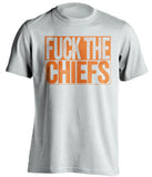 fuck the chiefs denver broncos uncensored fan white tshirt