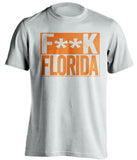 fuck florida gators miami hurricanes white shirt censored