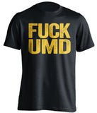 fuck umd duluth minnesota golden gophers black tshirt uncensored