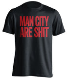 man city are shit black man u shirt