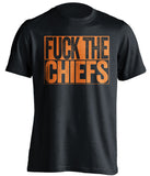 fuck the chiefs denver broncos uncensored fan black tshirt