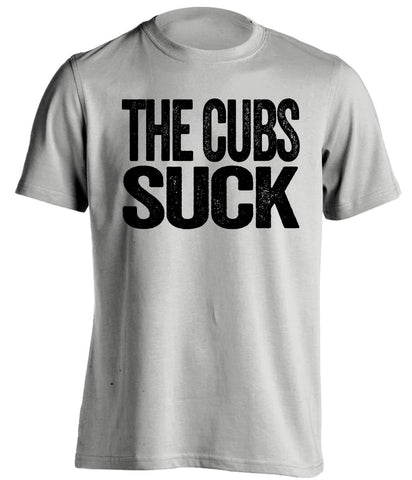 Cubs Still Suck v2 T-Shirt - Cubs Suck Club