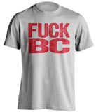 FUCK BC - Boston Terriers Fan T-Shirt - Text Design - Beef Shirts