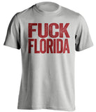 fuck florida fsu state seminoles grey tshirt uncensored