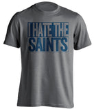 i hate the saints grey and navy shirt