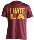 i hate la lakers clippers cleveland cavaliers cavs red tshirt