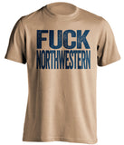 fuck northwestern notre dame fan old gold shirt uncensored