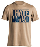 i hate maryland crab bowl navy midshipman old gold shirt