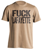 fuck lafayette lehigh fan old gold shirt uncensored