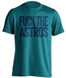 FUCK THE ASTROS - Seattle Mariners Fan T-Shirt - Text Design - Beef Shirts