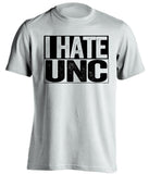 i hate unc white and black tshirt