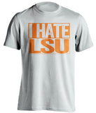 i hate lsu florida gators white tshirt