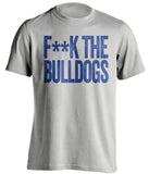 fuck the bulldogs censored grey tshirt sjsu fans