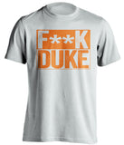 fuck duke white and orange tshirt censored