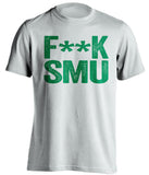 fuck smu mustangs north texas unt mean white tshirt censored