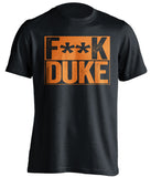 fuck duke black and orange tshirt censored