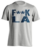 fuck la rams chargers st louis rams grey tshirt censored