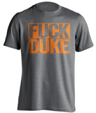 fuck duke grey and orange tshirt uncensored