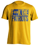 fuck the patriots gold and blue tshirt censored la rams fans