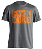 fuck duke grey and orange tshirt censored