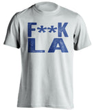 fuck la dodgers angels texas rangers white tshirt censored