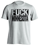 fuck minnesota gophers iowa hawkeyes white shirt uncensored