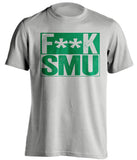 fuck smu mustangs north texas unt mean grey shirt censored