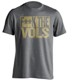 fuck the vols grey and old gold shirt censored