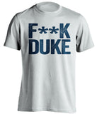 fuck duke pitt fan white tshirt censored