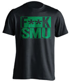 fuck smu mustangs north texas unt mean black shirt censored