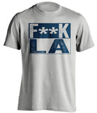 fuck la rams chargers st louis rams grey shirt censored