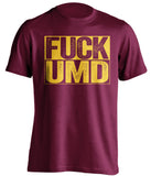 fuck umd duluth minnesota golden gophers maroon shirt uncensored