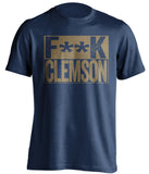 fuck clemson navy and old gold tshirt censored