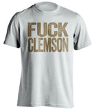 fuck clemson notre dame fan white shirt uncensored